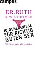 Cover: 10 Geheimnisse f&uuml;r richtig guten Sex - Campus