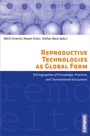 Cover: Reproductive Technologies as Global Form - Campus