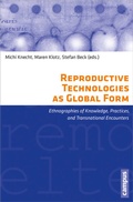 Cover: Reproductive Technologies as Global Form - Campus