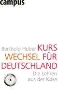 Cover: Kurswechsel f&uuml;r Deutschland - Campus