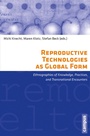 Cover: Reproductive Technologies as Global Form - Campus