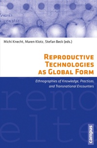 Enlarge image Cover: Reproductive Technologies as Global Form - Campus