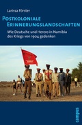 Cover: Postkoloniale Erinnerungslandschaften - Campus