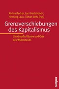 Cover: Grenzverschiebungen des Kapitalismus - Campus