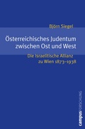 Cover: &Ouml;sterreichisches Judentum zwischen Ost und West - Campus