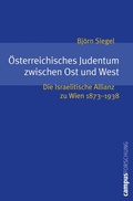 Cover: &Ouml;sterreichisches Judentum zwischen Ost und West - Campus