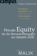 Cover: Private Equity f&uuml;r die Herausforderungen der neuen Zeit - Campus