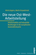 Cover: Die neue Ost-West-Arbeitsteilung - Campus