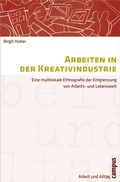 Cover: Arbeiten in der Kreativindustrie - Campus