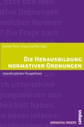 Cover: Die Herausbildung normativer Ordnungen - Campus