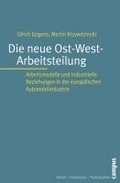 Cover: Die neue Ost-West-Arbeitsteilung - Campus