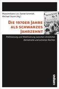 Cover: Die 1970er Jahre als schwarzes Jahrzehnt - Campus