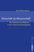 Cover: Wirtschaft als Wissenschaft - Campus