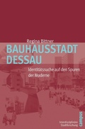 Cover: Bauhausstadt Dessau - Campus