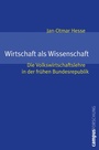 Cover: Wirtschaft als Wissenschaft - Campus