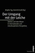 Cover: Der Umgang mit der Leiche - Campus
