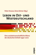 Cover: Leben in Ost- und Westdeutschland - Campus