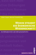 Cover: Wohin steuert die &ouml;konomische Wissenschaft? - Campus