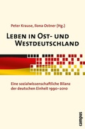 Cover: Leben in Ost- und Westdeutschland - Campus