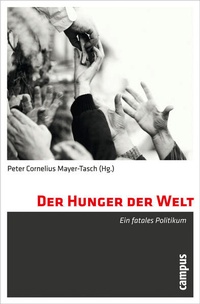 Enlarge image Cover: Der Hunger der Welt - Campus