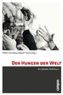 Cover: Der Hunger der Welt - Campus