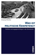 Cover: Was ist politische Kompetenz? - Campus