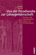 Cover: Von der Paradiesehe zur G&uuml;tergemeinschaft - Campus