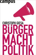Cover: B&uuml;rger. Macht. Politik. - Campus