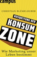 Cover: Ausweitung der Konsumzone - Campus