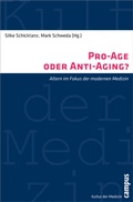 Cover: Pro-Age oder Anti-Aging? - Campus