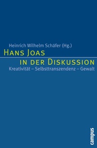 Enlarge image Cover: Hans Joas in der Diskussion - Campus