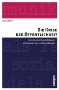 Cover: Die Krise der &Ouml;ffentlichkeit - Campus