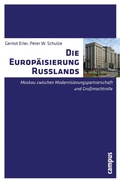 Cover: Die Europ&auml;isierung Russlands - Campus