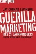 Cover: Guerilla Marketing des 21. Jahrhunderts - Campus