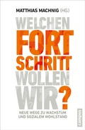 Cover: Welchen Fortschritt wollen wir? - Campus