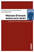 Cover: M&uuml;ssen Ethiker moralisch sein? - Campus