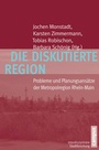 Cover: Die diskutierte Region - Campus