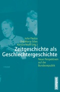 Cover: Zeitgeschichte als Geschlechtergeschichte - Campus