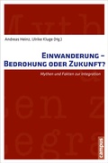 Cover: Einwanderung - Bedrohung oder Zukunft? - Campus