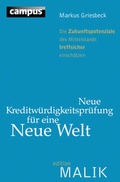 Cover: Neue Kreditw&uuml;rdigkeitspr&uuml;fung f&uuml;r eine Neue Welt - Campus