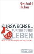 Cover: Kurswechsel f&uuml;r ein gutes Leben - Campus