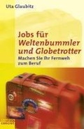 Cover: Jobs f&uuml;r Weltenbummler und Globetrotter - Campus