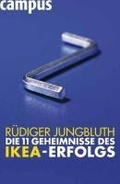 Cover: Die 11 Geheimnisse des IKEA-Erfolgs - Campus