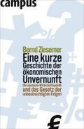 Cover: Eine kurze Geschichte der &ouml;konomischen Unvernunft - Campus