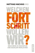 Cover: Welchen Fortschritt wollen wir? - Campus