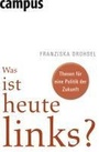 Cover: Was ist heute links? - Campus