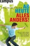Cover: Ab heute alles anders! - Campus
