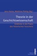 Cover: Theorie in der Geschichtswissenschaft - Campus