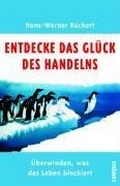 Cover: Entdecke das Gl&uuml;ck des Handelns - Campus