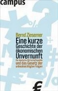 Cover: Eine kurze Geschichte der &ouml;konomischen Unvernunft - Campus